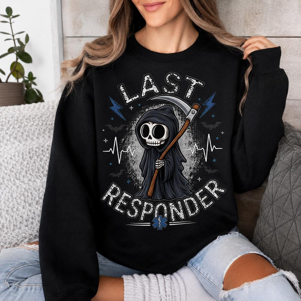 Last Responder Grim Reaper Sweatshirt, EMS Paramedic Halloween Crewneck