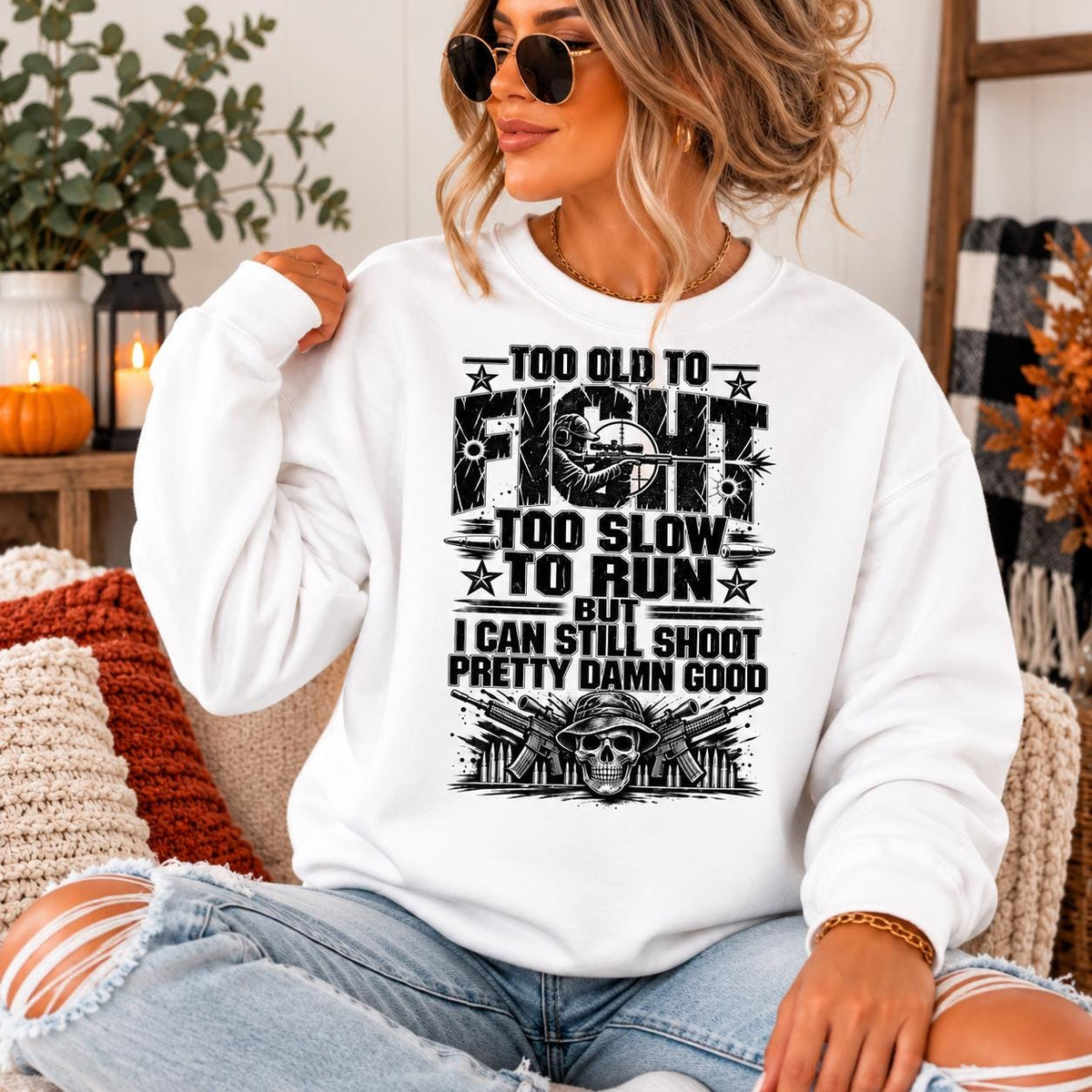 Too Old To Fight Hoodie, Funny Grandpa Sweatshirt, Sarcastic Shooting Tee